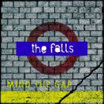 Cover:THE FALLS – Mind The Gap (CD)