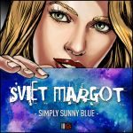 Cover:SVIET MARGOT – Simply Sunny Blue (Single + video)