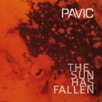 Cover:PAVIC – The Sun Has Fallen (Single + video)