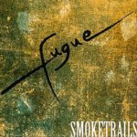 Cover:FUGUE – Smoketrails (Single + Video)