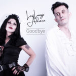 Cover:LES LONGS ADIEUX – Goodbye (Single + Video)