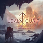 Cover:UDAL CUAIN – No One Falls Like A God (Single + Video)
