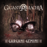 Cover:GIGANTOMACHIA – Gargani Gemini (Single + Video)